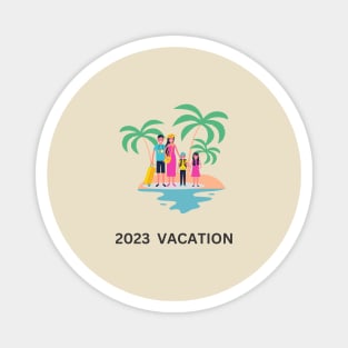 Family vacation matching 2023 Magnet